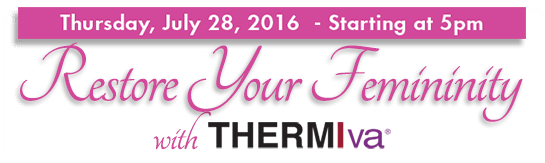 July ThermiVa Event