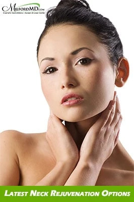 Latest Neck Rejuvenation Options By MilfordMD