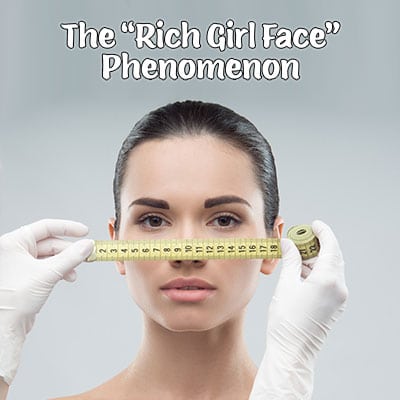 Dr. Richard E. Buckley discusses cosmetic treatments to achieve “rich girl face”